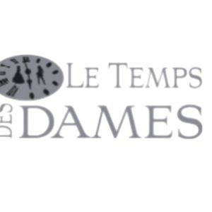 LE TEMPS DES DAMES
