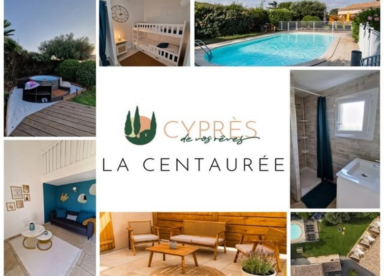 GITE CYPRÈS DE VOS RÊVES – LA CENTAURÉE