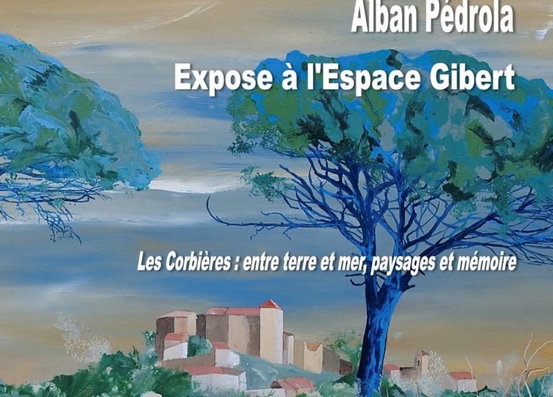 EXPOSITION – ALBAN PEDROLA